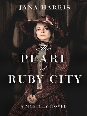 cover image of The Pearl of Ruby City